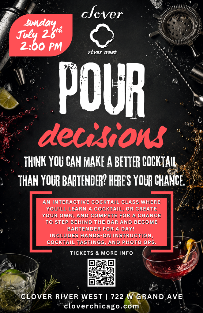 July 26, 2026 | Pour Decisions Cocktail Class | Clover River West