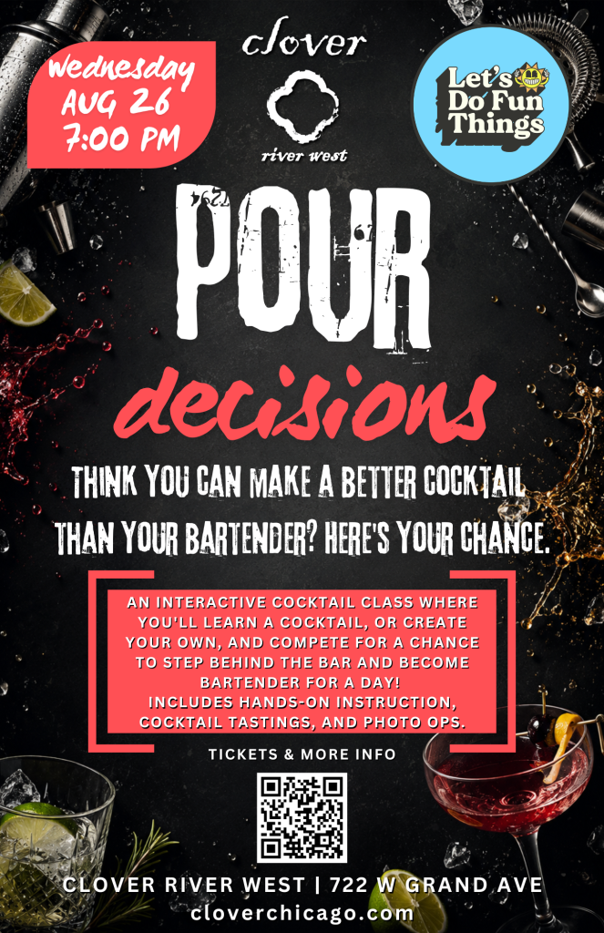 August 26, 2026 | Pour Decisions Cocktail Class | Clover River West
